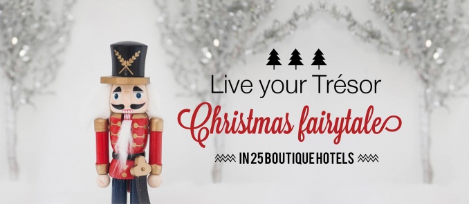 Live your Trésor Christmas Fairytale in 25 boutique hotels